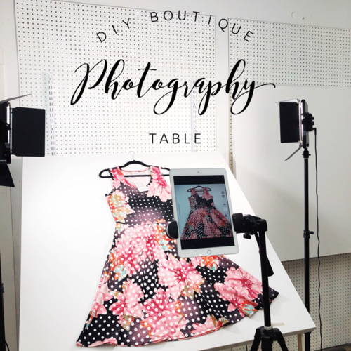 DIY Boutique Photography Table